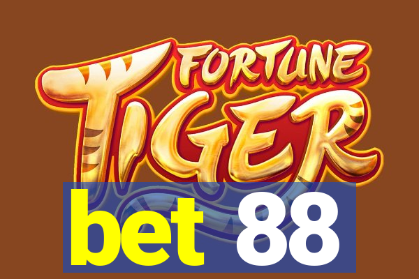 bet 88